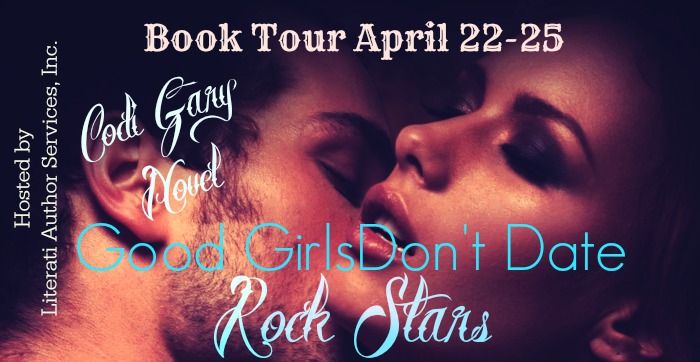 Tour Banne Good Girls Don't Date Rock Stars photo GoodGirlsDontDateRockStarsJPEG_zps84577e46.jpg