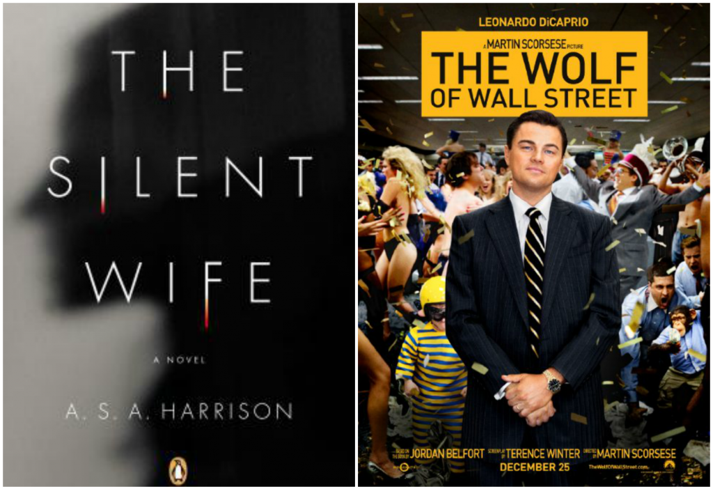 The Silent Wife by A.S.A Harrison and The Wolf of Wall Street