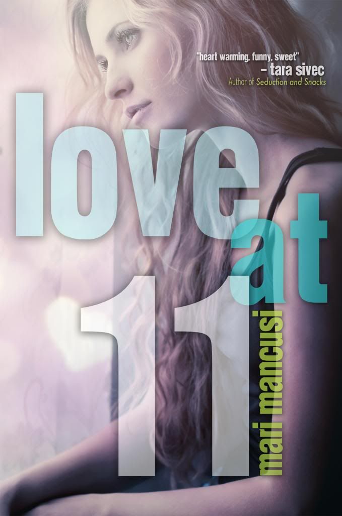 Cover Reveal: LOVE AT 11, by Mari Mancusi