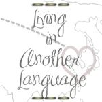 Living in Another Language