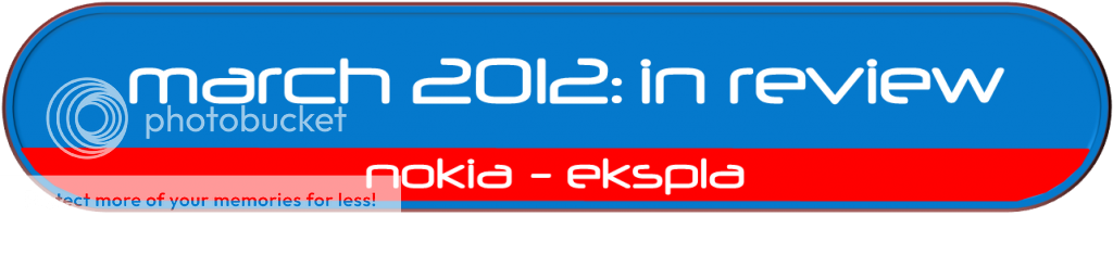 i1285.photobucket.com/albums/a588/Stromeon/Nokia%20-%20Ekspla%20Banners/Mar2012_zps5f4dd8ce.png